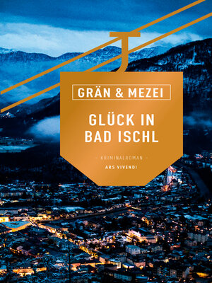 cover image of Glück in Bad Ischl